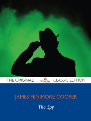 cover image of The Spy - The Original Classic Edition